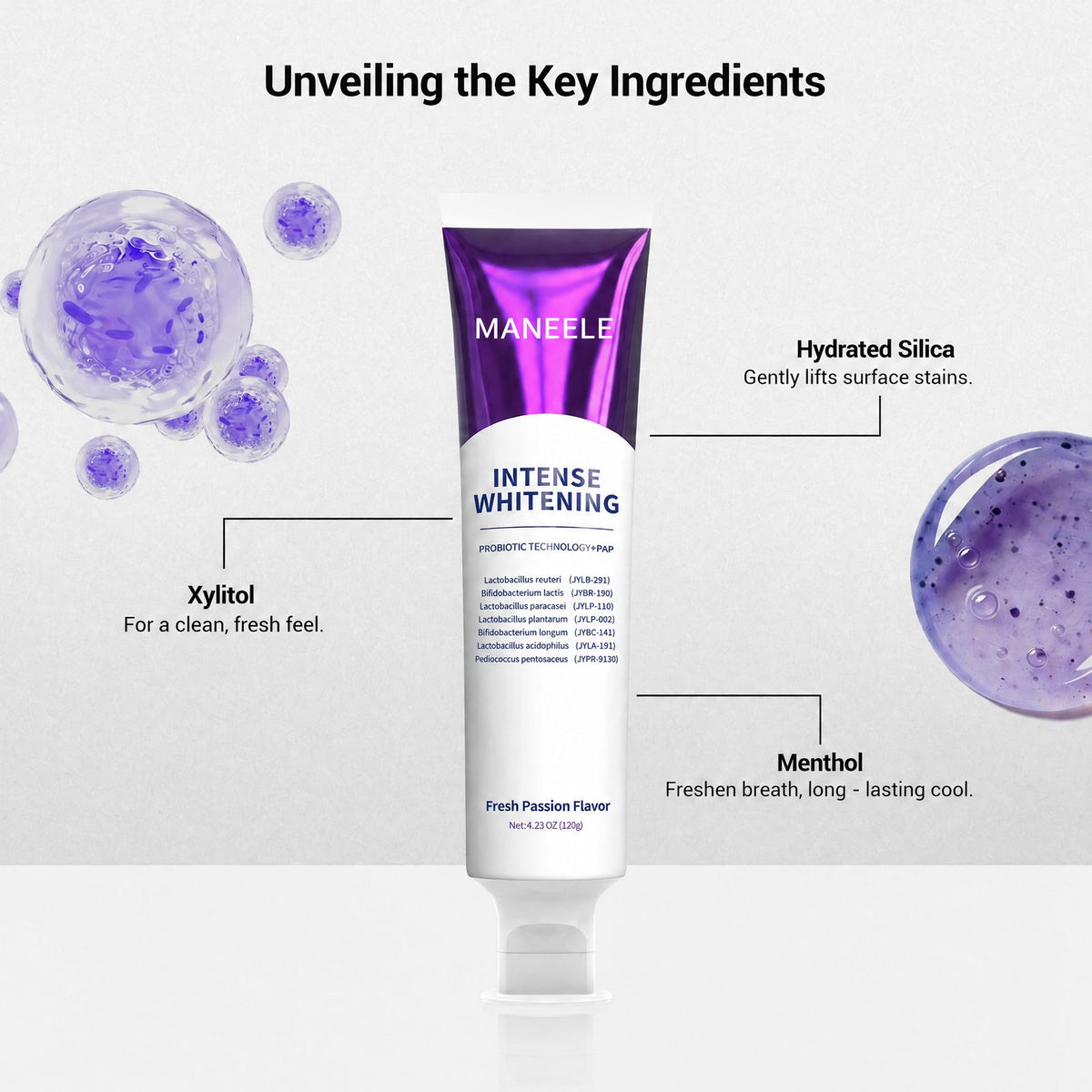 Key ingredients: hydrated silica gently lifts surface stains, xylitol for a clean feel, menthol for fresh breath