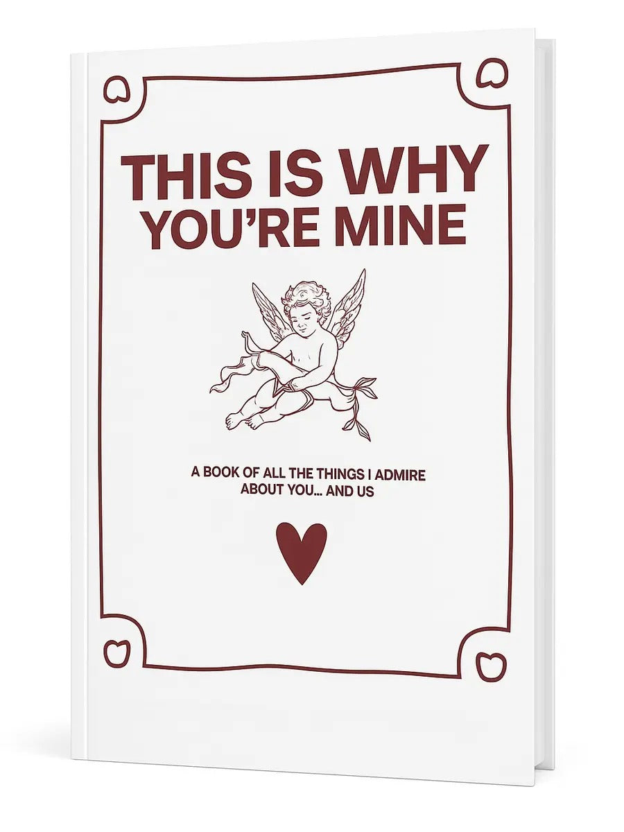 This Is Why You're Mine — Couples Journal